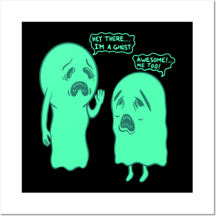 I'm A Ghost Too! Posters and Art